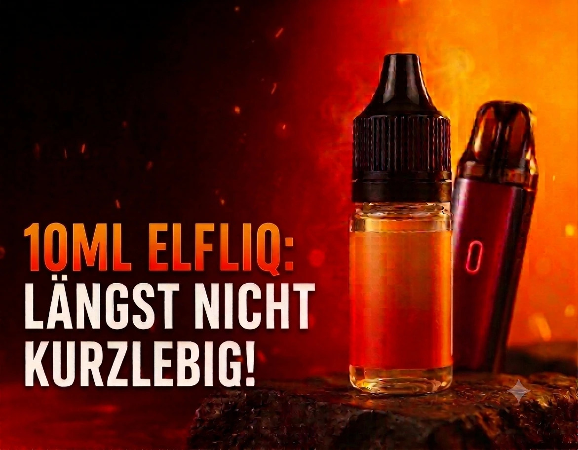 Wie ergiebig ist eine 10ml Elfliq Flasche wirklich?